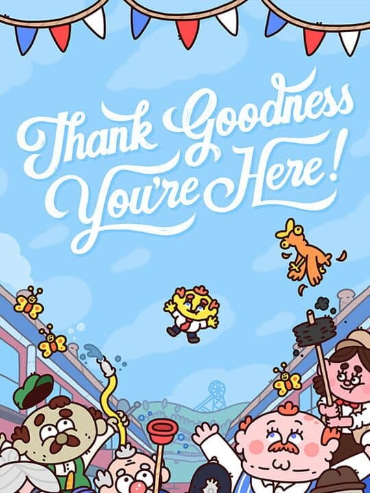 Thank Goodness You're Here! cover art